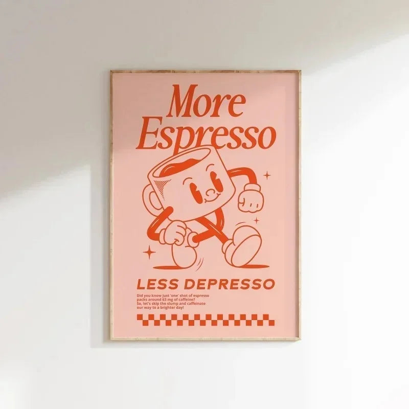 Poster humoristique More Espresso Less Depresso style cartoon rétro