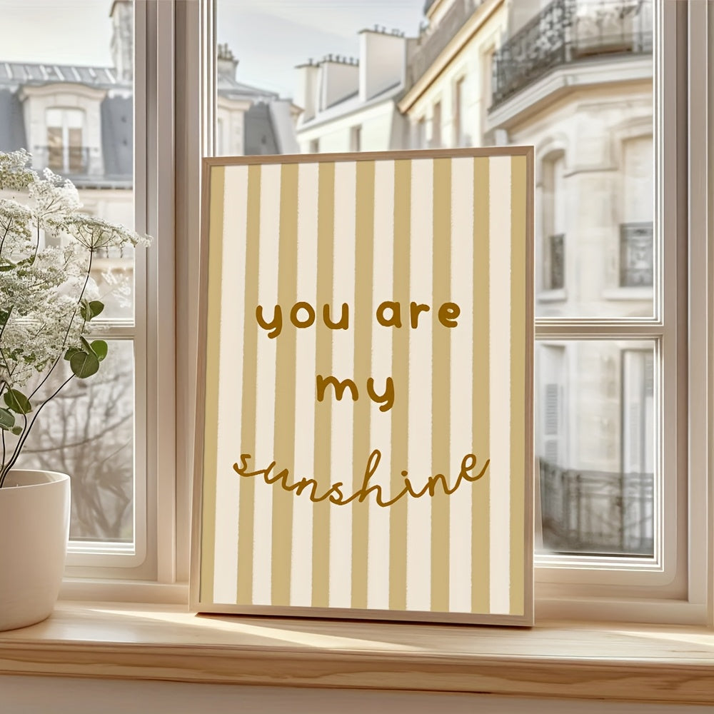 Affiche citation “You Are My Sunshine” sur fond à rayures beiges, décoration murale minimaliste et positive.